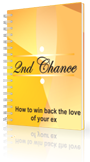 2nd Chance - How To Win Back The Love Of Your Ex